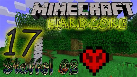 Let S Play Minecraft Hardcore Staffel 02 Part 17 Deutsch German