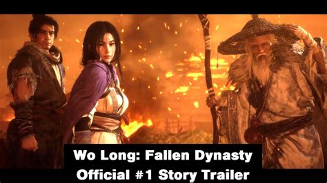 Wo Long Fallen Dynasty Official 1 Story Trailer Youtube