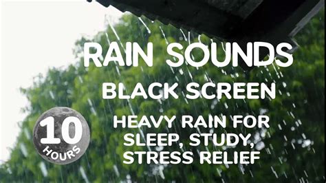 10 Hours Black Screen Heavy Rain Sounds For Sleeping Deep Sleep Music