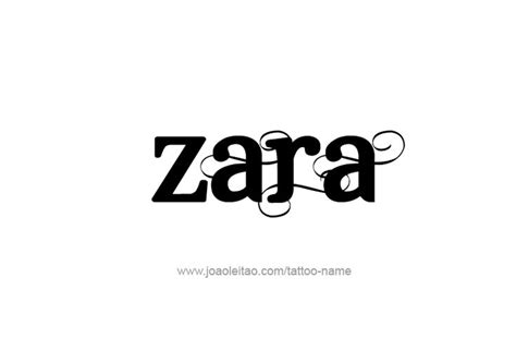 Zara Name Tattoo Designs Name Tattoo Designs Name Tattoos Name Tattoo