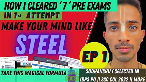 Cracked Ibps Po Ssc Cgl More With A Steel Mind Ep Youtube