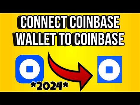 How To Link Coinbase Wallet To Coinbase How To Connect Coinbase