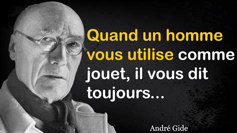 Les phrases exactes de André Gide qui font réfléchir Pensées sages