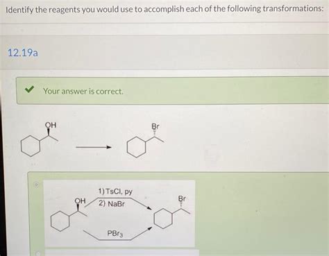 Solved Identify The Reagents You Would Use To Accomplish