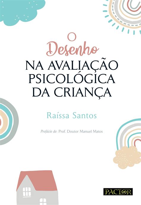 O Desenho Na Avalia O Psicol Gica Da Crian A By