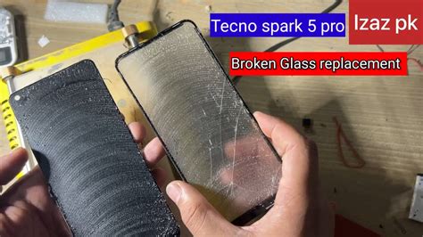 Tecno Spark Pro Brocken Glass Replacement Tecno Kd Cracked Screen