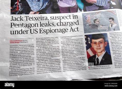 Jack Teixeira Suspect In Pentagon Leaks Changed Under Us Spionage Act