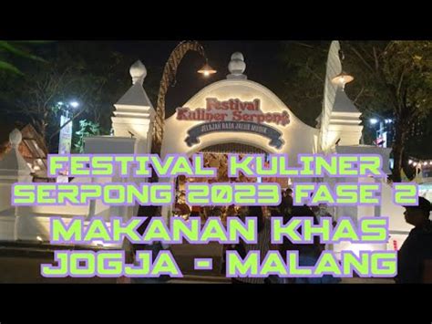 Festival Kuliner Serpong Summarecon Mal Serpong Jelajah Jalur Mudik