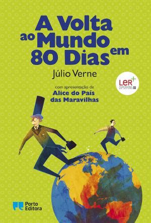 A Volta ao Mundo em 80 Dias Júlio Verne Porto Editora