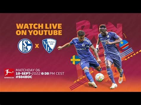 RE LIVE FC Schalke 04 VfL Bochum Matchday 6 Bundesliga 2022 23