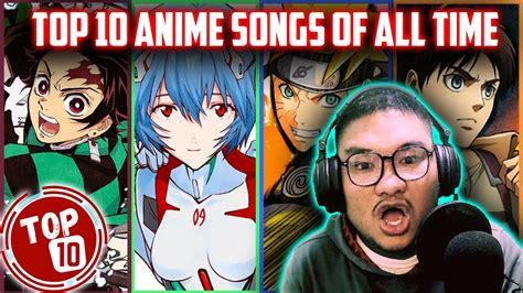 Top 10 Most Popular Anime Songs Of All Time Reaction YouTube