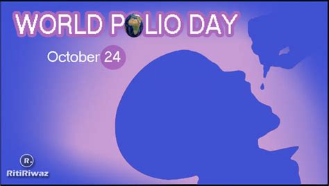 World Polio Day - 24th October | RitiRiwaz