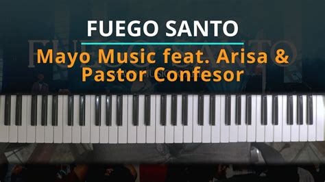 Tutorial Fuego Santo Mayo Music Feat Arisa And Pastor Confesor Kevin