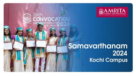 Samavarthanam 2024 26th Convocation Ceremony Highlights Amrita