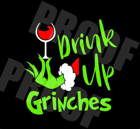 Drink Up Grinches Digital File Png Etsy