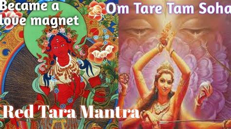 Red Tara Mantra Om Tare Tam Soha Attract Love Soulmate Specific