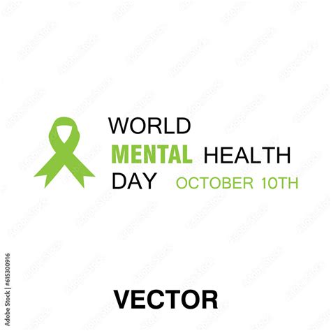 World Mental Health Day October 10th With A Green Ribbons Illustration