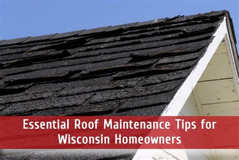 Essential Roof Maintenance Tips For Wisconsin Homeowners Renew Roofing