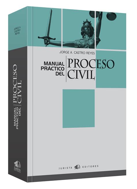 Manual Práctico Del Proceso Civil