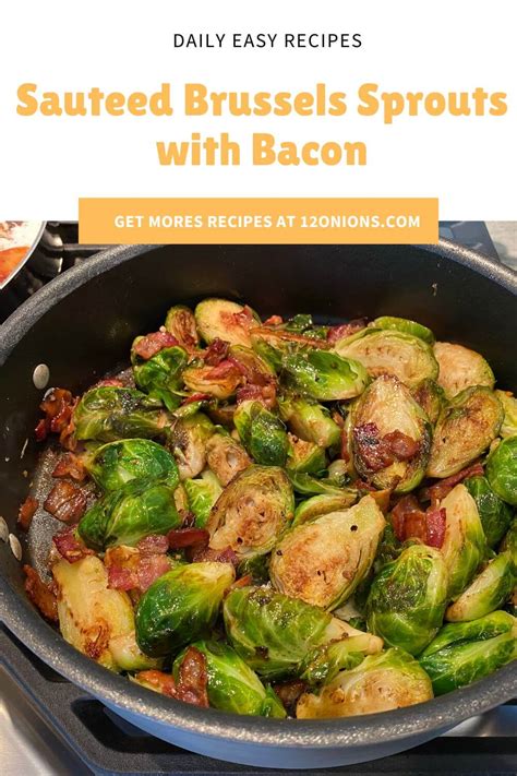 Sauteed Brussels Sprouts With Bacon