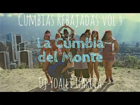 La Cumbia Del Monte Rebajada Tropa Colombiana Youtube