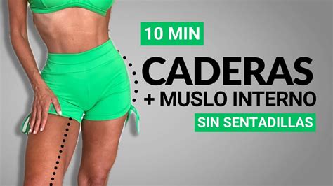 Adelgaza Y Tonifica Muslo Interno Y Externo En Casa Reduce Celulitis