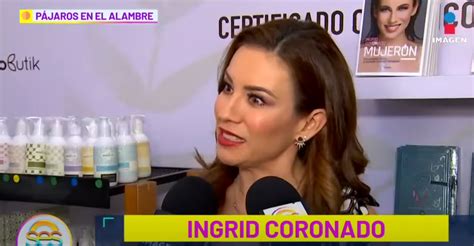 Ingrid Coronado Revela Que Estuvo En Bancarrota Tras Separarse De