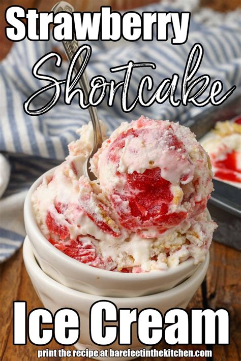 Strawberry Shortcake Ice Cream Barefoot In The Kitchen Karinokada