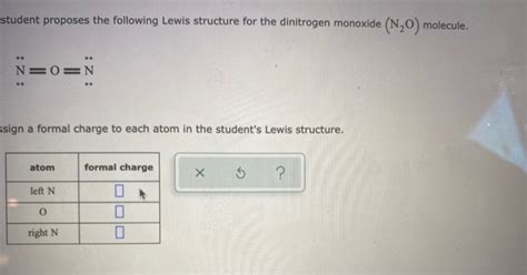 Solved Student Proposes The Following Lewis Structure For Chegg