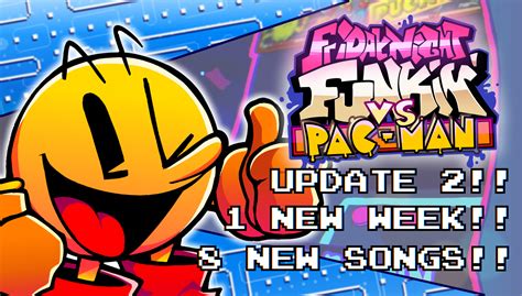 Friday Night Funkin Vs Pac Man UPDATE 2 Friday Night Funkin