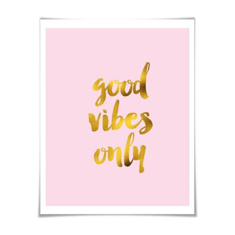 Good Vibes Only Gold Foil Art Print Goldsilvercopper 36 Colours3