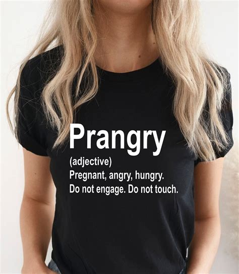 Prangry Definition Shirt Funny Pregnancy Shirt Pregnancy Announcement