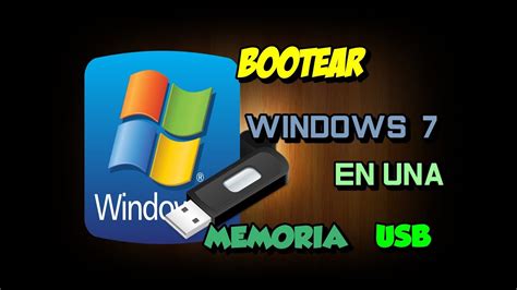 Como Bootear Una Memoria Usb Con Windows 7 Dentro Youtube