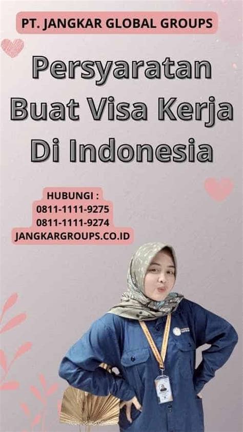 Persyaratan Buat Visa Kerja Di Indonesia Jangkar Global Groups