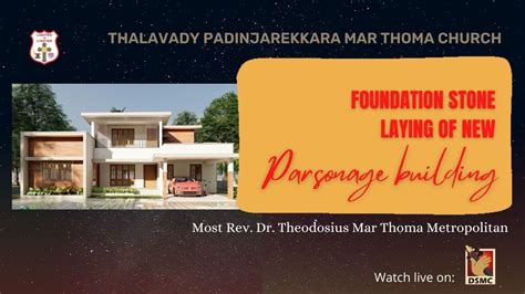 Thalavady Padinjarekkara Mar Thoma Church Foundation Stone Laying Of