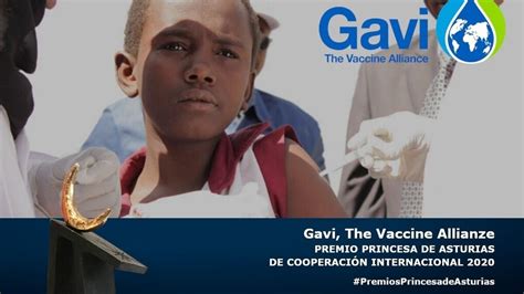 El Consorcio Gavi The Vaccine Alliance Premio Princesa De Asturias