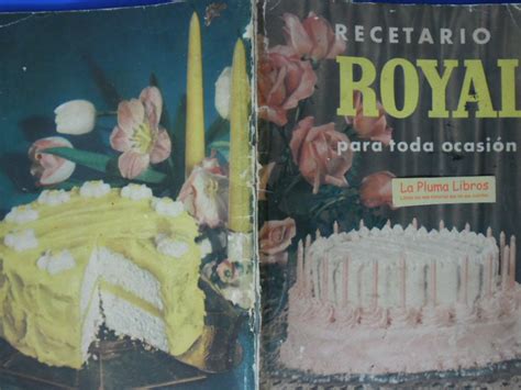 La Pluma Libros Recetario Royal Para Toda Ocasion AÑo 1952