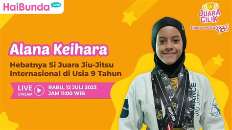 Alana Keihara Hebatnya Si Juara Jiu Jitsu Internasional Di Usia