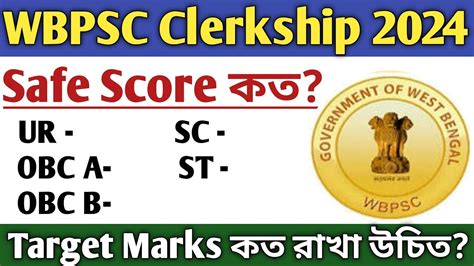 Wbpsc Clerkship Safe Score Psc Clerkship Target Marks Psc