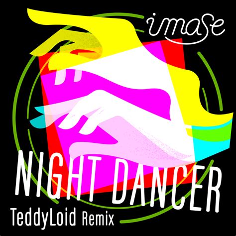 Night Dancer Teddyloid Remix Romanized Imase Genius Lyrics