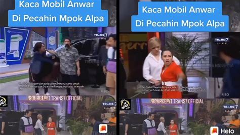 Pok Alpa Marah Besar Mobil Anwar Sampai Begini Youtube