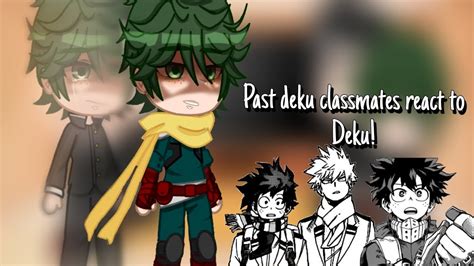 •past Deku Classmates React To Deku•11🇧🇷🇺🇲spoilers Youtube