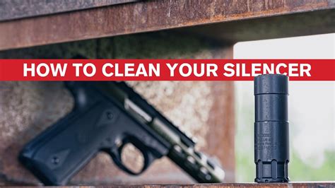 Best Method For Cleaning A Suppressor How To Clean A Suppressor