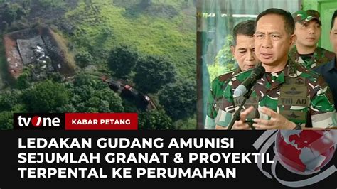 Gudang Amunisi Meledak Jihandak Sisir Permukiman Warga Kabar Petang