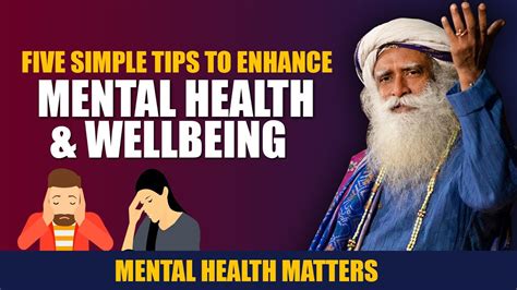 Five Simple Ways To Enhance Your Mental Health Well Being Sadhguru