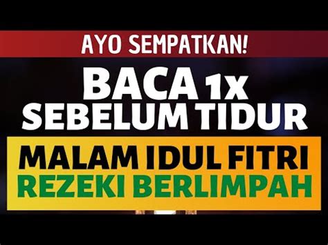 SEMPATKAN BACA MALAM IDUL FITRI 2021 DOA DZIKIR ZIKIR TAUBAT NASUHA