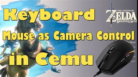 How To Use Keyboard And Mouse As Camera Control For The Legend Of Zelda