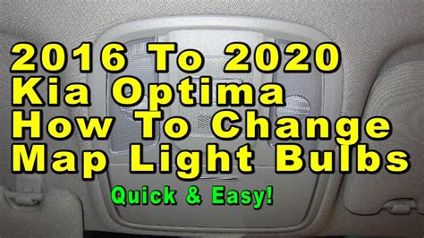 To Kia Optima How To Change Map Light Bulbs With Part Number