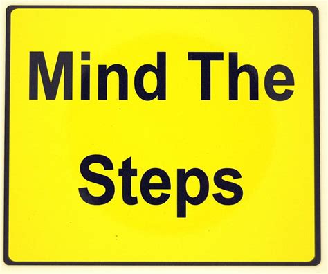 Yellow Mind The Step Sign 152x125mm Pre Printed Signs Printway