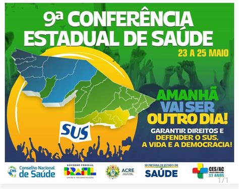 Acre Realizará A 9ª Conferência Estadual De Saúde Em Maio Noticias Do